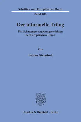 Giersdorf | Der informelle Trilog | Buch | 978-3-428-15685-6 | sack.de