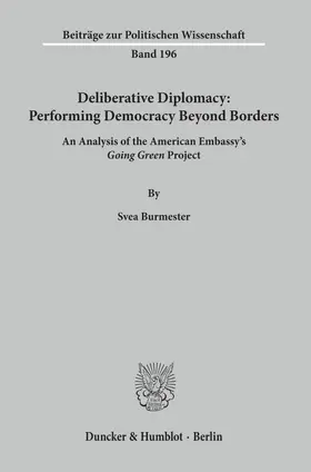 Burmester |  Deliberative Diplomacy: Performing Democracy Beyond Borders | Buch |  Sack Fachmedien