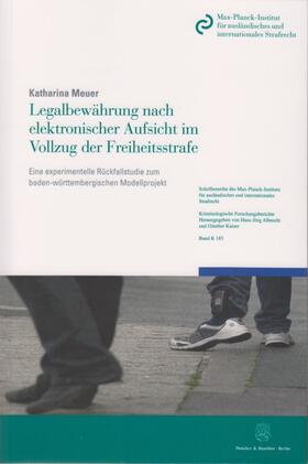 Meuer |  Meuer, K: Legalbewährung nach elektronischer Aufsicht im Vol | Buch |  Sack Fachmedien