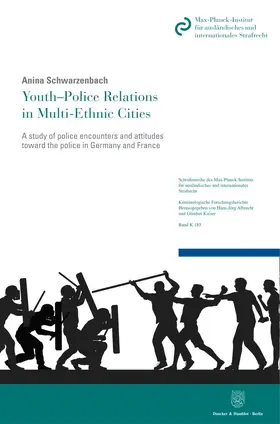 Schwarzenbach |  Youth–Police Relations in Multi-Ethnic Cities. | Buch |  Sack Fachmedien