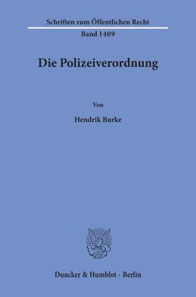 Burke |  Die Polizeiverordnung | Buch |  Sack Fachmedien