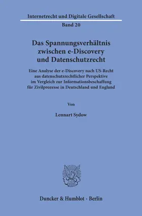 Sydow | Das Spannungsverhältnis zwischen e-Discovery und Datenschutzrecht | Buch | 978-3-428-15825-6 | sack.de