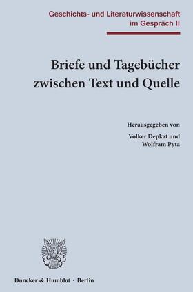 Pyta / Depkat |  Briefe und Tagebücher zwischen Text und Quelle. | Buch |  Sack Fachmedien