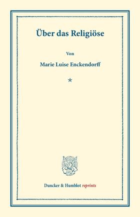 Enckendorff |  Über das Religiöse | Buch |  Sack Fachmedien