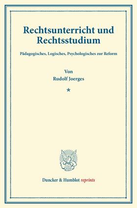 Joerges |  Rechtsunterricht und Rechtsstudium | Buch |  Sack Fachmedien