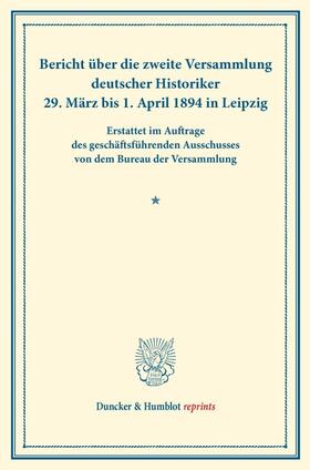  Bericht über die zweite Versammlung deutscher Historiker. | Buch |  Sack Fachmedien