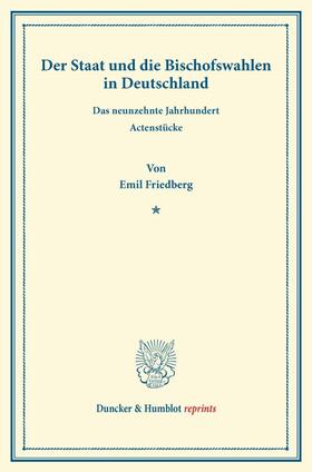 Friedberg |  Der Staat und die Bischofswahlen in Deutschland. | Buch |  Sack Fachmedien