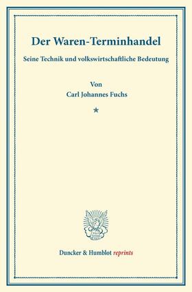 Fuchs |  Der Waren-Terminhandel, | Buch |  Sack Fachmedien