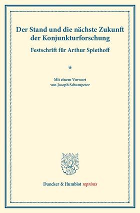  Der Stand und die nächste Zukunft der Konjunkturforschung. | Buch |  Sack Fachmedien