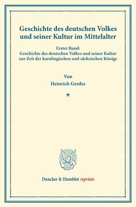 Gerdes |  Geschichte des deutschen Volkes und seiner Kultur im Mittelalter | Buch |  Sack Fachmedien