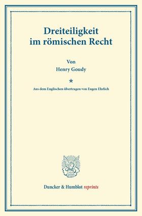 Goudy |  Dreiteiligkeit im römischen Recht | Buch |  Sack Fachmedien