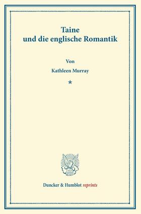 Murray | Taine und die englische Romantik. | Buch | 978-3-428-16414-1 | sack.de