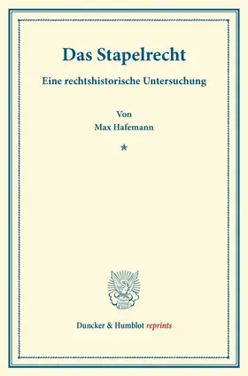 Hafemann |  Das Stapelrecht | Buch |  Sack Fachmedien