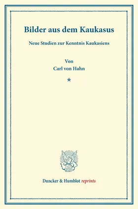 Hahn |  Bilder aus dem Kaukasus. | Buch |  Sack Fachmedien