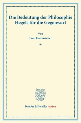 Hammacher |  Die Bedeutung der Philosophie Hegels | Buch |  Sack Fachmedien