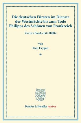 Kienast |  Die deutschen Fürsten im Dienste der Westmächte bis zum Tode Philipps des Schönen von Frankreich. | Buch |  Sack Fachmedien