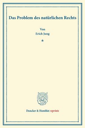 Jung |  Das Problem des natürlichen Rechts. | Buch |  Sack Fachmedien