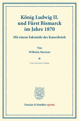 Kobell |  König Ludwig II. und Fürst Bismarck im Jahre 1870. | Buch |  Sack Fachmedien