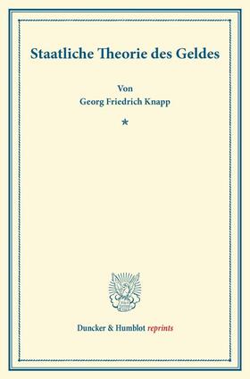 Knapp |  Staatliche Theorie des Geldes. | Buch |  Sack Fachmedien