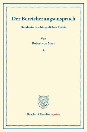 Mayr |  Der Bereicherungsanspruch | Buch |  Sack Fachmedien