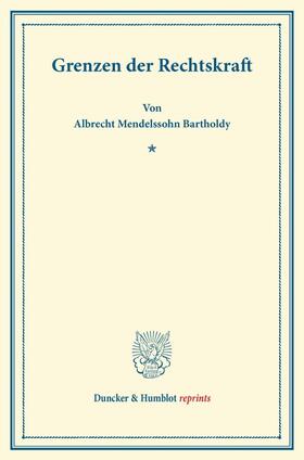 Mendelssohn Bartholdy |  Grenzen der Rechtskraft | Buch |  Sack Fachmedien