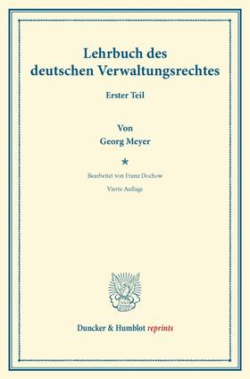 Meyer | Lehrbuch des deutschen Verwaltungsrechts | Buch | 978-3-428-16654-1 | sack.de