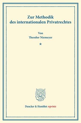 Niemeyer |  Zur Methodik des internationalen Privatrechtes | Buch |  Sack Fachmedien