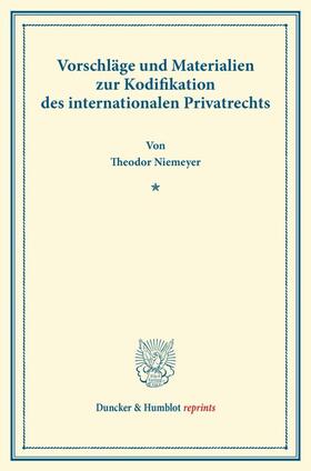 Niemeyer |  Vorschläge und Materialien zur Kodifikation des internationalen Privatrechts. | Buch |  Sack Fachmedien