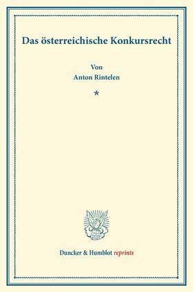 Rintelen |  Das österreichische Konkursrecht. | Buch |  Sack Fachmedien