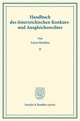 Rintelen |  Handbuch des österreichischen Konkurs- und Ausgleichsrechtes. | Buch |  Sack Fachmedien