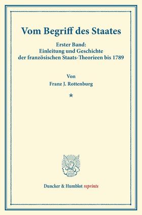 Rottenburg |  Vom Begriff des Staates | Buch |  Sack Fachmedien