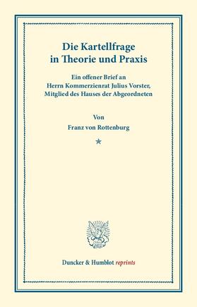 Rottenburg |  Die Kartellfrage in Theorie und Praxis | Buch |  Sack Fachmedien