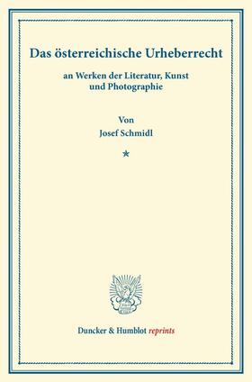 Schmidl |  Das österreichische Urheberrecht | Buch |  Sack Fachmedien