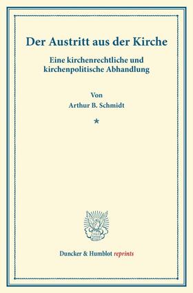 Schmidt |  Der Austritt aus der Kirche. | Buch |  Sack Fachmedien