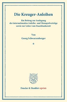 Schwarzenberger |  Die Kreuger-Anleihen. | Buch |  Sack Fachmedien