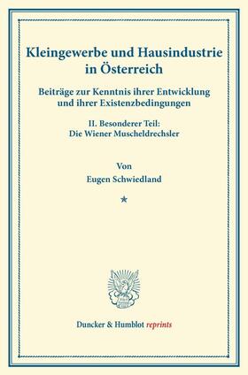 Schwieland / Schwiedland |  Kleingewerbe und Hausindustrie in Österreich | Buch |  Sack Fachmedien