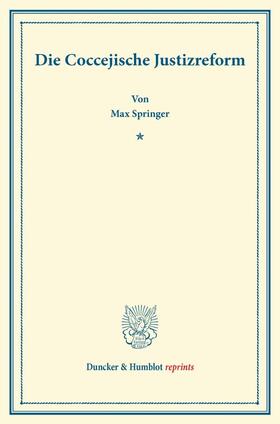 Springer |  Die Coccejische Justizreform | Buch |  Sack Fachmedien