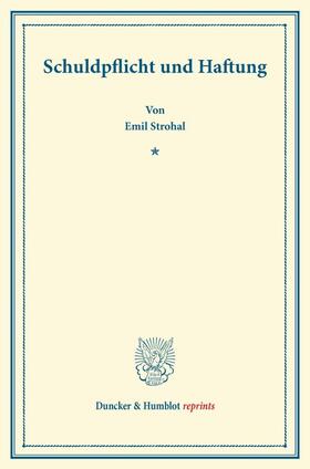 Strohal | Schuldpflicht und Haftung. | Buch | 978-3-428-17023-4 | sack.de