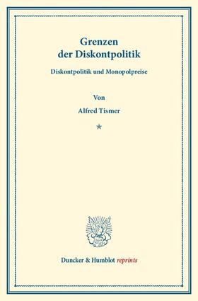 Tismer |  Grenzen der Diskontpolitik | Buch |  Sack Fachmedien