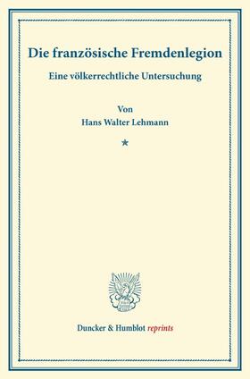 Sohm / Lehmann |  Die französische Fremdenlegion | Buch |  Sack Fachmedien