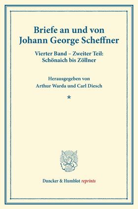 Warda / Diesch |  Briefe an und von Johann George Scheffner | Buch |  Sack Fachmedien