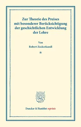 Zuckerkandl |  Zur Theorie des Preises | Buch |  Sack Fachmedien