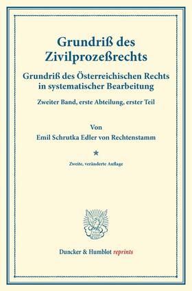 Schrutka Edler von Rechtenstamm / Finger / Frankl |  Grundriß des Zivilprozeßrechts. | Buch |  Sack Fachmedien