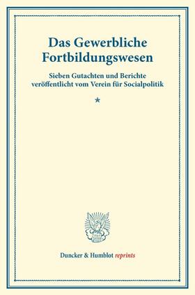  Das Gewerbliche Fortbildungswesen. | Buch |  Sack Fachmedien