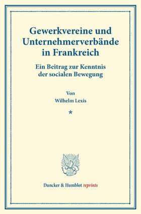 Lexis |  Gewerkvereine und Unternehmerverbände in Frankreich. | Buch |  Sack Fachmedien