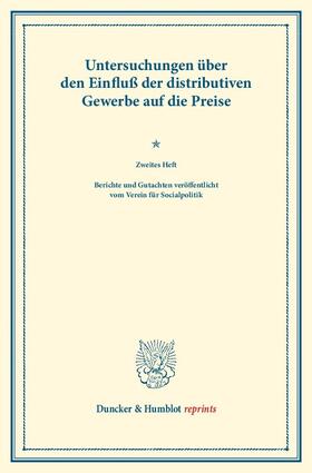  Untersuchungen über den Einfluß der distributiven Gewerbe auf die Preise. | Buch |  Sack Fachmedien