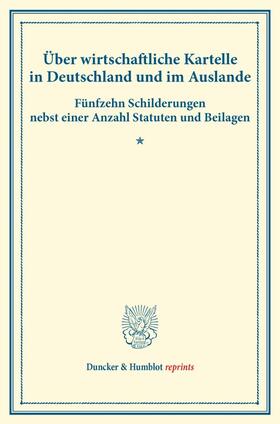  Über wirtschaftliche Kartelle in Deutschland und im Auslande. | Buch |  Sack Fachmedien