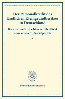 Der Personalkredit des ländlichen Kleingrundbesitzes in Österreich. | Buch |  Sack Fachmedien