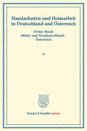  Hausindustrie und Heimarbeit in Deutschland und Österreich. | Buch |  Sack Fachmedien