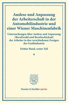  Auslese und Anpassung der Arbeiterschaft in der Automobilindustrie und einer Wiener Maschinenfabrik. | Buch |  Sack Fachmedien